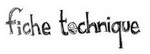 Fiche technique